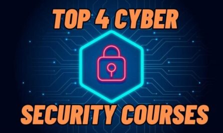 Top 4 Online Cybersecurity Courses for Beginners