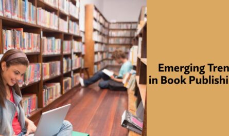 Emerging Trends in Book Publishing