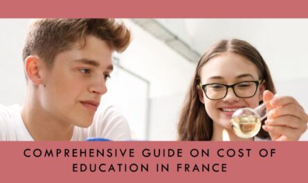 Comprehensive Guide on Cost of Education in France