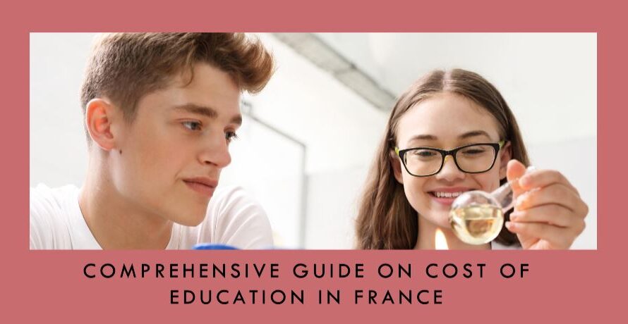 A Comprehensive Guide on Cost of Education in France