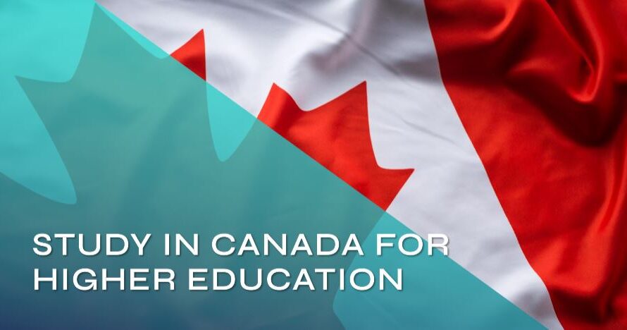 Study in Canada for Higher Education Abroad